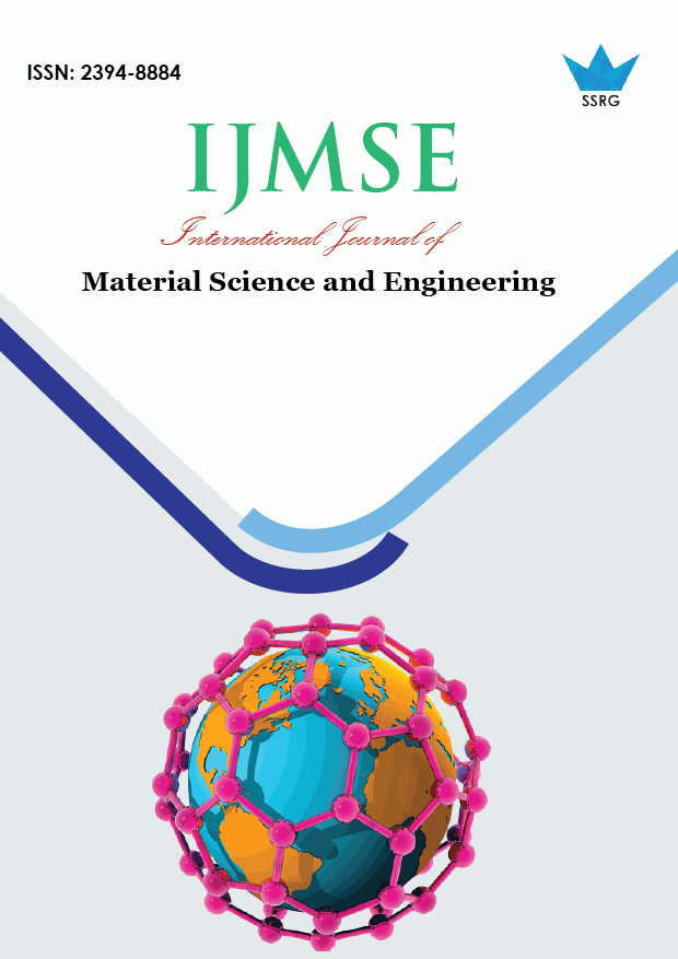 SSRG International Journal of Material Science and Engineering <Br />( SSRG - IJMSE )